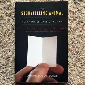 The Storytelling Animal -How Stories Make Us Human